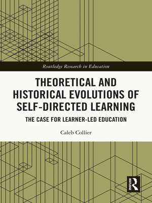 cover image of Theoretical and Historical Evolutions of Self-Directed Learning